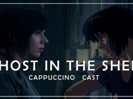 Cappuccino Cast #017 - Ghost in The Shell: A Reflexão do Amanhã