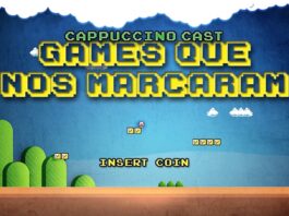 Cappuccino Cast #020 - Games Que Nos Marcaram