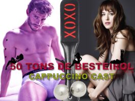 Cappuccino Cast #028 - 50 Tons de Besteirol