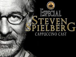 Cappuccino Cast #041 - Especial Steven Spielberg