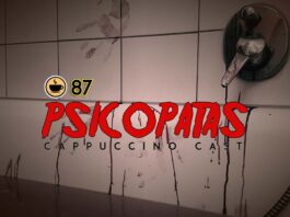 Cappuccino Cast #087 - Psicopatas