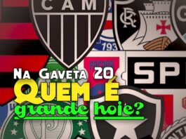 Na Gaveta 20 - Quais times são realmente grandes no Brasil hoje?