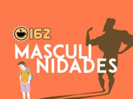 Cappuccino Cast #162 - Temos que falar sobre Masculinidades