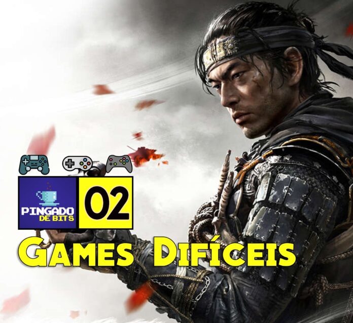 Pingado de Bits #02 - Games mais difíceis da vida!
