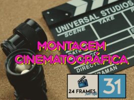 24 Frames por Café #31 – Montagem Cinematográfica