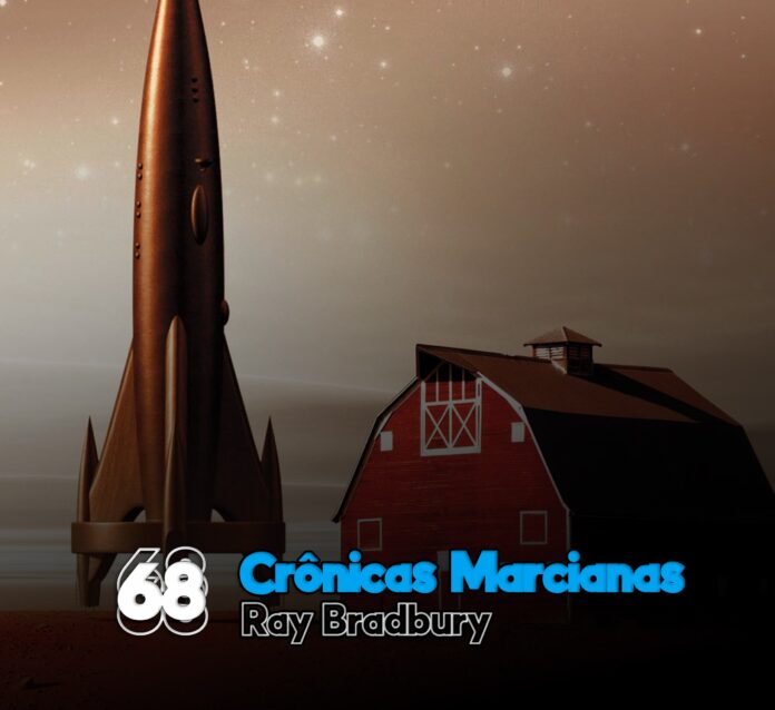 Expresso do Dia #68 - Crônicas Marcianas