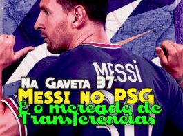 Na Gaveta 37 - Messi no PSG e o Mercado de Transferências