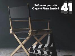 24 Frames por Café 41 - O que é Filme Ensaio, com Beatriz K