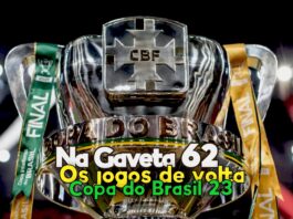 Na Gaveta 62 - Seleção e oitavas da Copa do Brasil