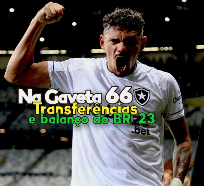Na Gaveta 66 - Chegou a vez do Botafogo?