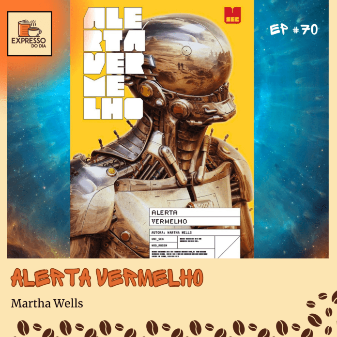 Expresso do dia 70 - Alerta Vermelho